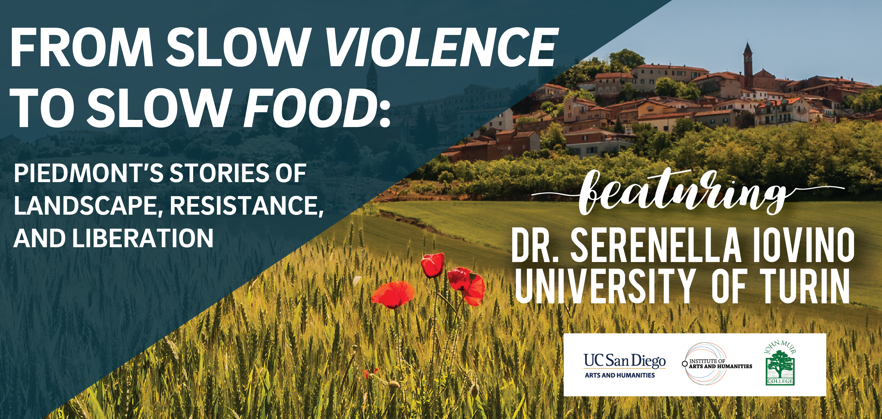 From Slow Violence to Slow Food: Piedmont’s Stories by Dr. Serenella Iovino
