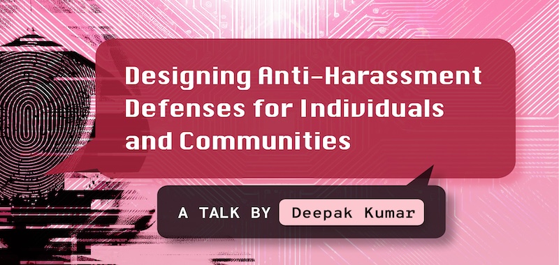 Design@Large: Designing Anti-Harassment Defenses