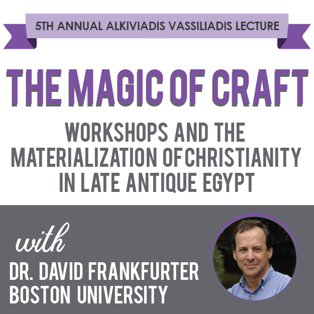 The Magic of Craft: Workshops and the Materialization of Christianity in Late Antique Egypt