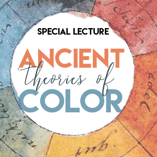 CHS Lecture: Ancient Theories of Color