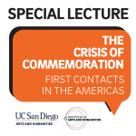 IAH Lecture: The Crisis of Commemoration—First Contacts in the Americas