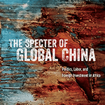 The Specter of Global China