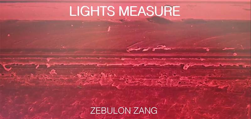Zebulon Zang: Lights Measure