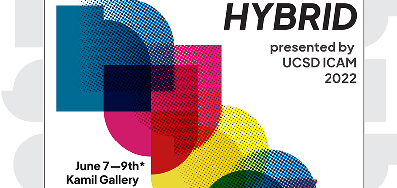 Hybrid: 2022 ICAM Senior Show
