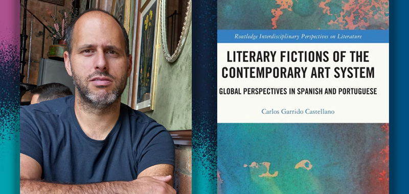 Carlos Garrido Castellano: Remote Lecture “The Contemporary Art Novel”