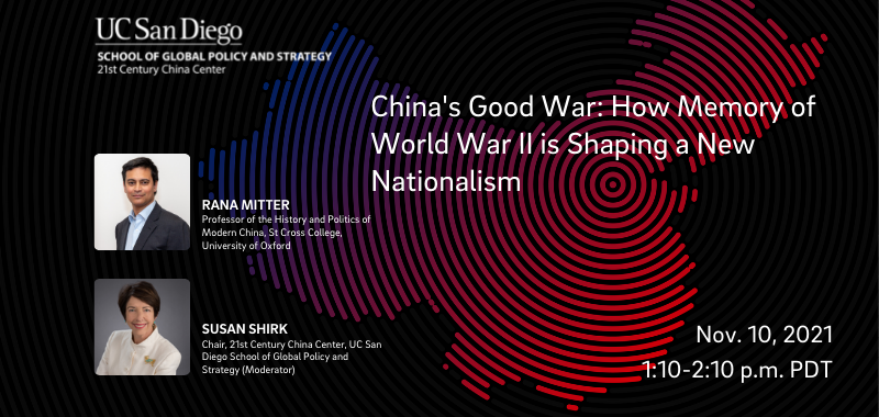 China’s Good War: How Memory of World War II is Shaping a New Nationalism
