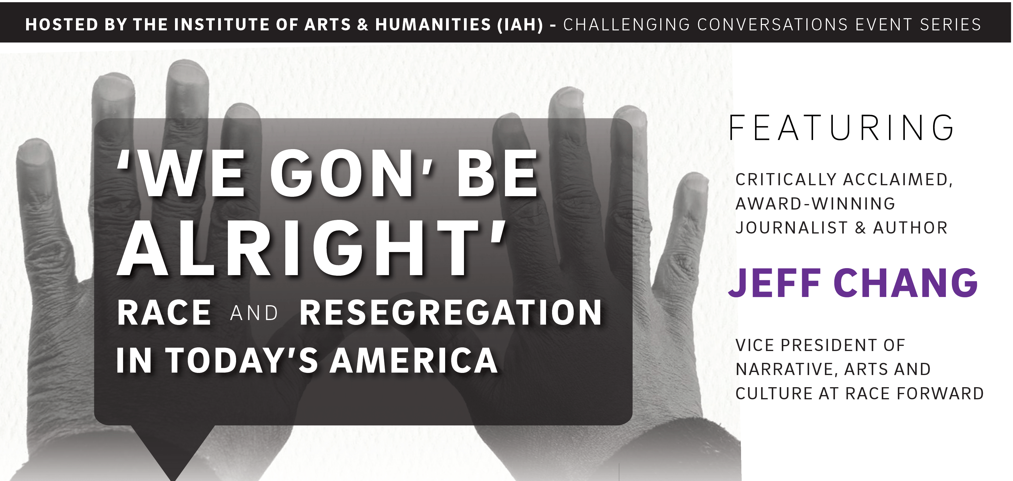 ‘We Gon’ Be Alright’ Race & Resegregation in Today’s America ft. Jeff Chang