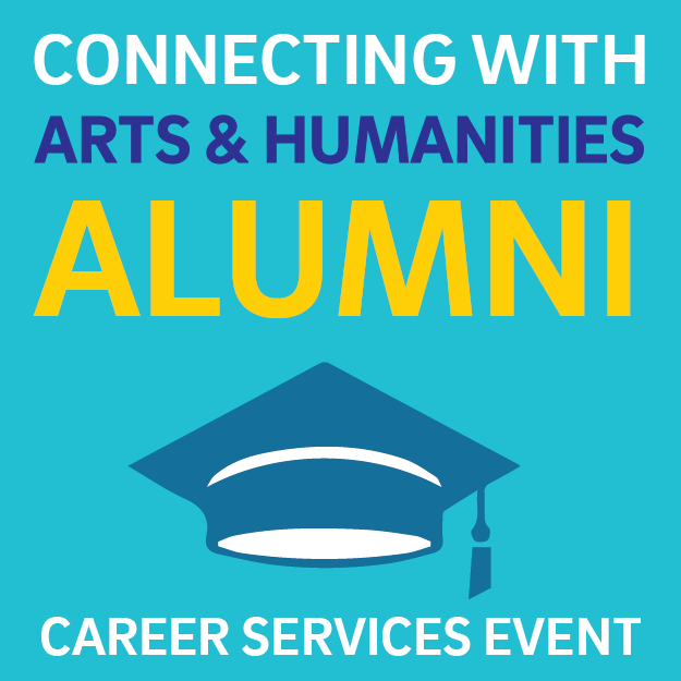 Alumni Career Event: Connecting with Arts & Humanities Alumni