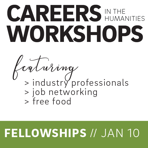 Careers in the Humanities Workshop: A Focus on Fellowships