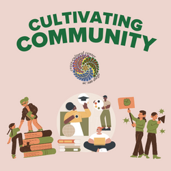 Cultivating Community: A Social Justice Centered Community Building Event