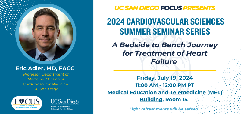 2024 Cardiovascular Sciences Seminar: Eric Adler, MD, FACC