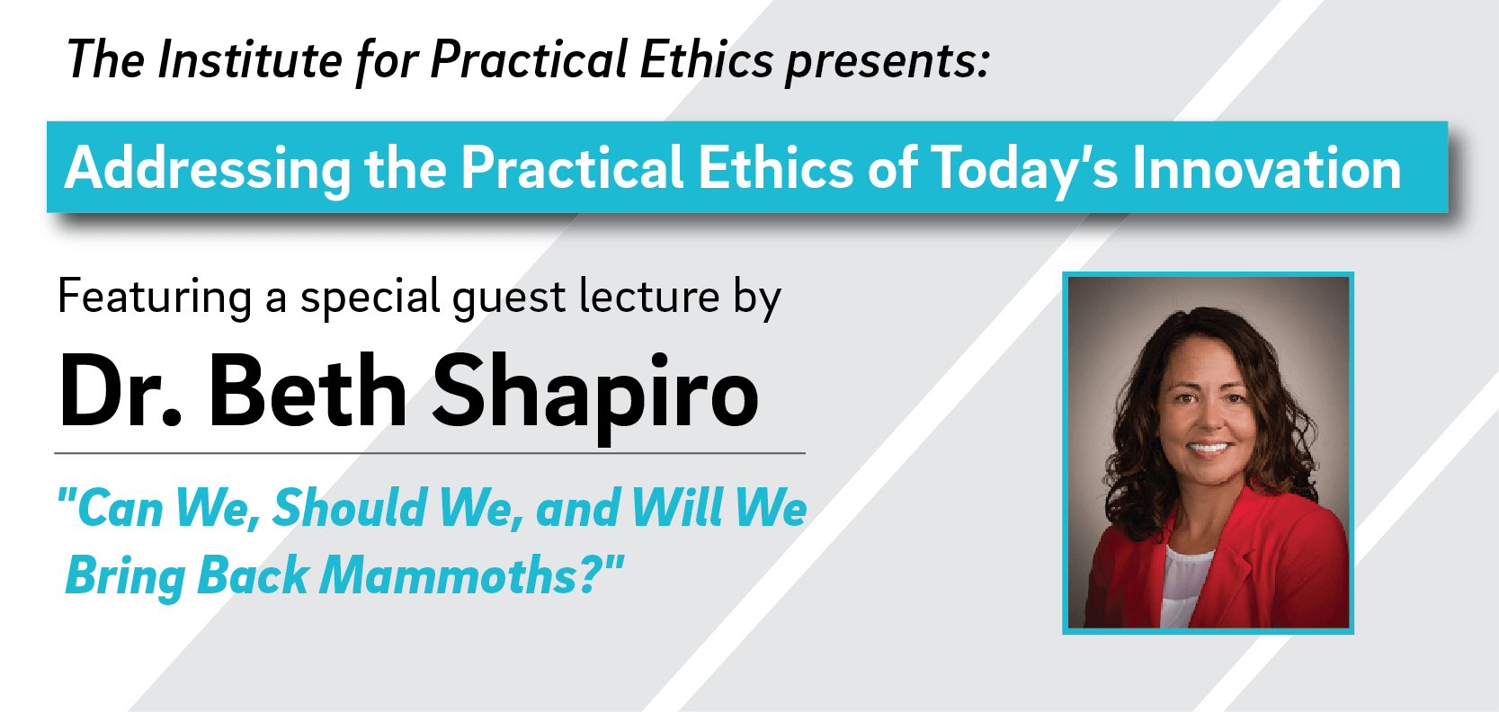 Addressing the Practical Ethics of Today’s Innovation