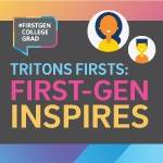 Triton Firsts: First-Gen Inspires