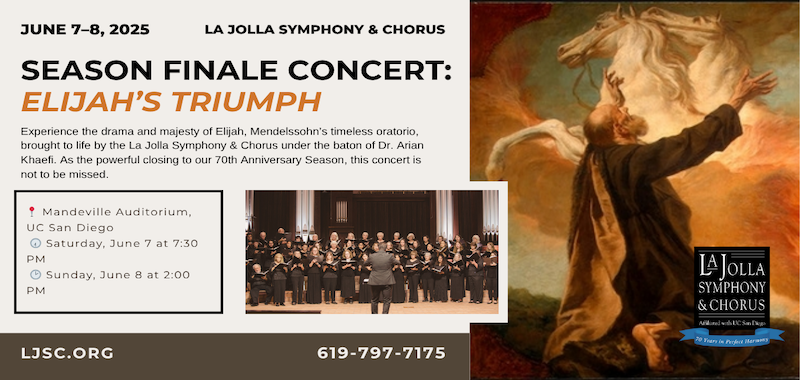 La Jolla Symphony & Chorus Elijah’s Triumph