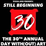 Visual AIDS Presents: Still Beginning. The 30th Annual Day With(out) Art