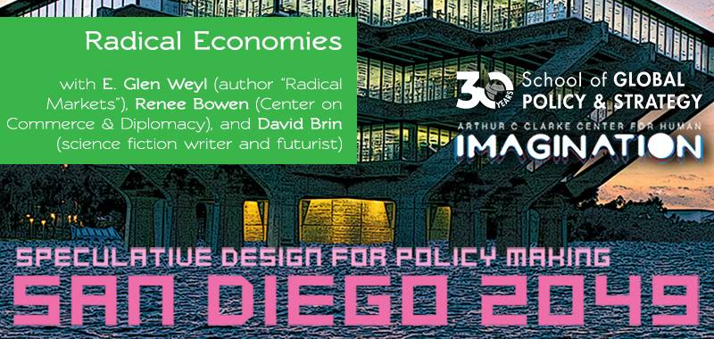 San Diego 2049: Radical Economies