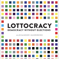 Lottocracy: Democracy Without Elections