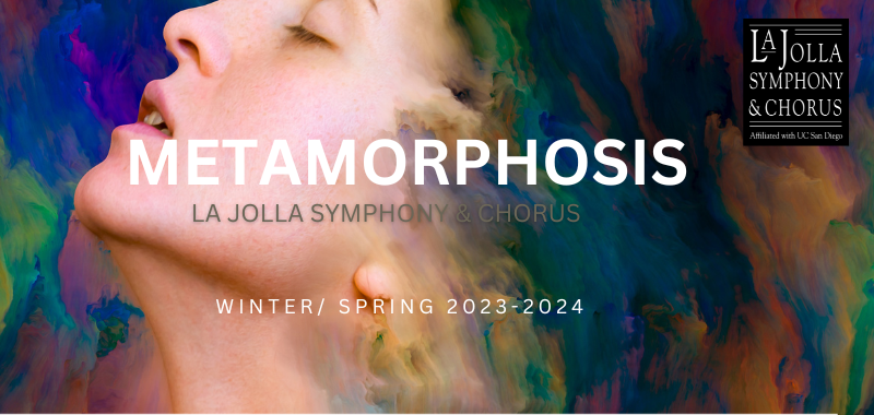 La Jolla Symphony & Chorus Concert: Time Present and Time Past