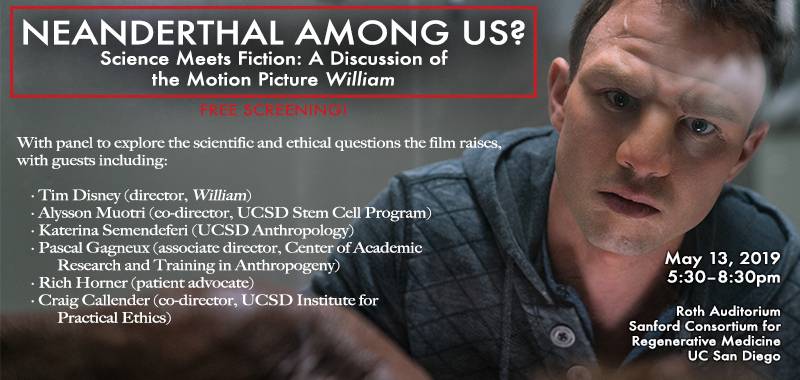 Neanderthal Among Us? Science Meets Fiction: A Discussion of the Motion Picture William