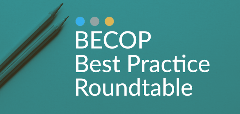 BECOP Best Practice Roundtable