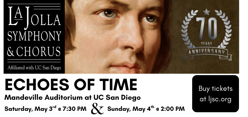 La Jolla Symphony & Chorus: Echoes of Time