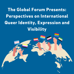 Perspectives on International Queer Identity, Expression and Visibility