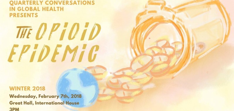 Winter Quarterly Conversations in Global Health: The Opioid Epidemic