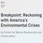 Breakpoint: Reckoning with America’s Environmental Crises